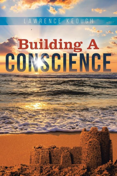 Building a Conscience