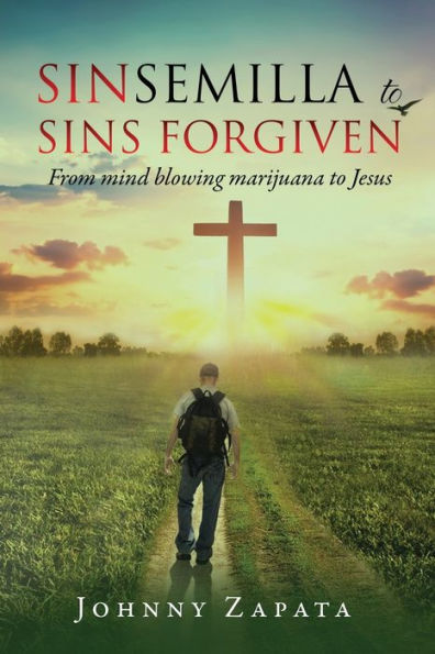 Sinsemilla to Sins Forgiven: From mind blowing marijuana Jesus