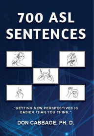 Title: 700 ASL Sentences, Author: Don Cabbage