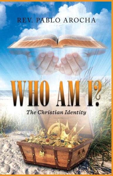 Who Am I?: The Christian Identity