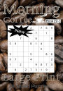 Morning Coffee Edition Mixed Puzzle Book for Adults - 24 puzzles - Large Print - Book 1