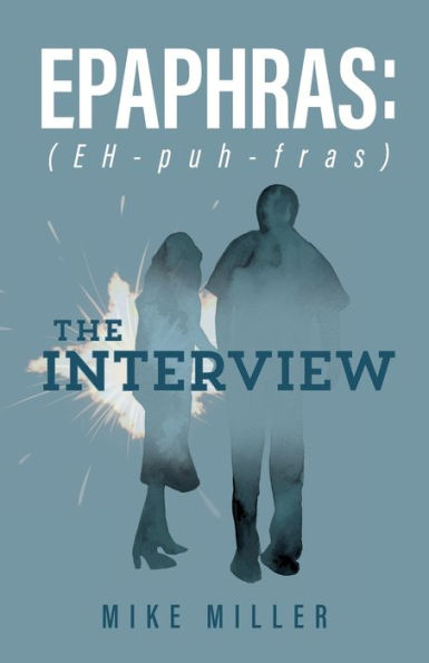 Epaphras: The Interview