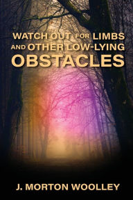 eBookStore online: Watch Out for Limbs and Other Low-Lying Obstacles 9798890410597  (English literature)