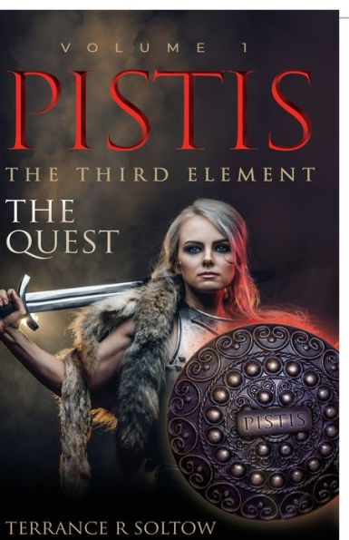 Pistis the Third Element: The Quest, Volume 1