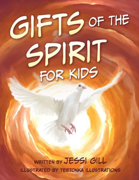 the Gifts of Spirit: For Kids