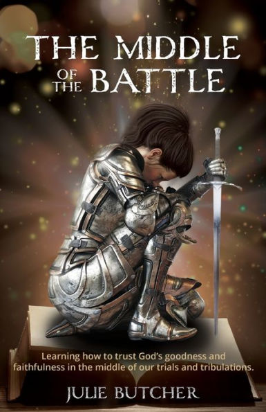 the Middle of Battle
