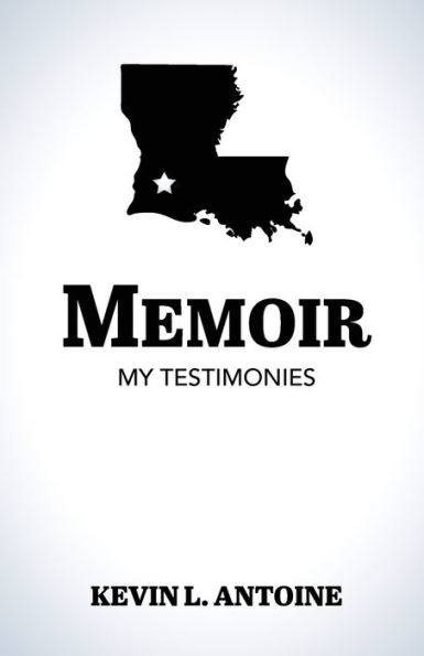 Memoir: My Testimonies