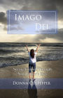 Imago Dei: Seeing Yourself Through Your Father's Eyes
