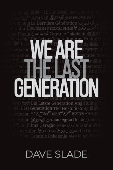 We Are the Last Generation