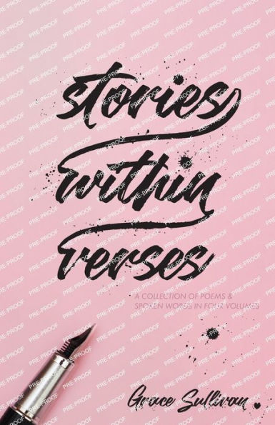 Stories Within Verses: A Collection of Poems & Spoken Words Four Volumes