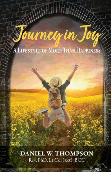 Journey Joy: A Lifestyle of More Than Happiness
