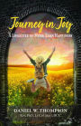 Journey in Joy: A Lifestyle of More Than Happiness