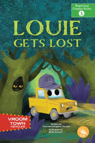 Title: Louie Gets Lost, Author: Thomas Kingsley Troupe