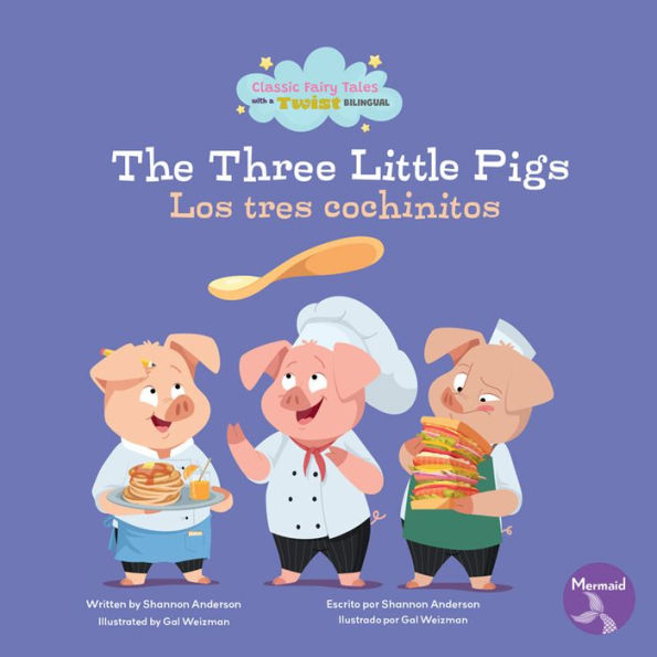 The Three Little Pigs (Los tres cochinitos) Bilingual Eng/Spa