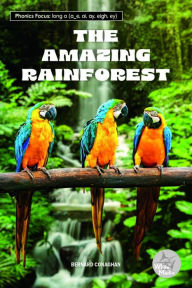 Title: The Amazing Rainforest, Author: Bernard Conaghan
