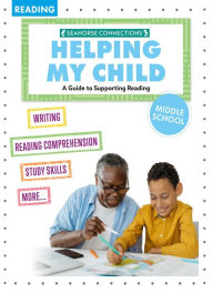 Title: Helping My Child with Reading Middle School, Author: Madison Parker