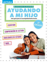 Title: Ayudando a mi hijo 5º (Helping My Child with Reading Fifth Grade), Author: Madison Parker