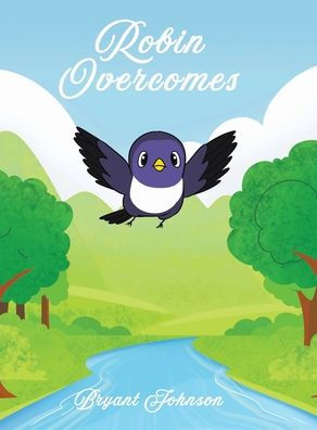 Robin Overcomes
