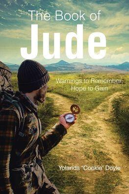 The Book of Jude: Warnings to Remember; Hope Gain