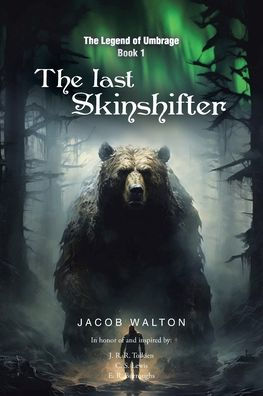 The Legend of Umbrage: Last Skinshifter