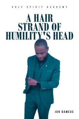 A Hair Strand of Humility's Head