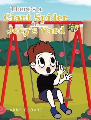 There's a Giant Spider Joey's Yard