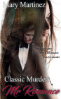 Classic Murder: Mr. Romance: