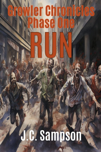 Phase One - Run: Book One of the Growler Chronicles