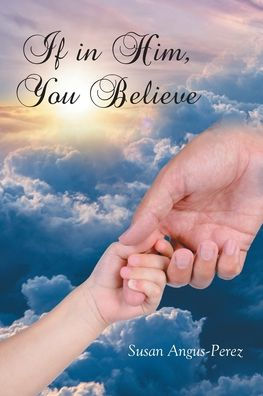 If Him, You Believe