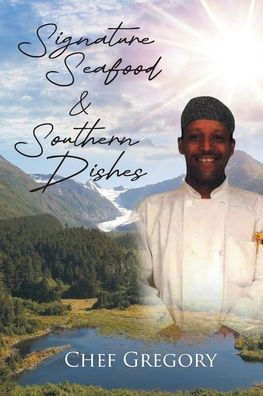 Signature Seafood and Southern Dishes