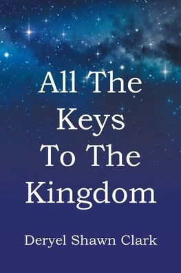 All The Keys To Kingdom