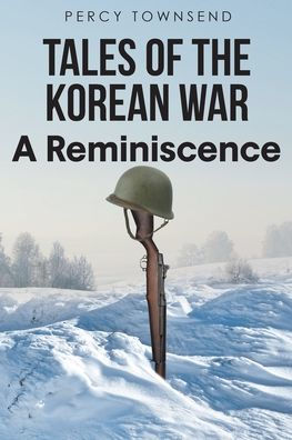 Tales of the Korean War: A Reminiscence