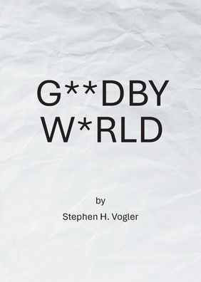 G**dby W*rld
