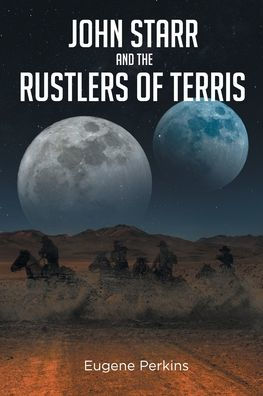 John Starr And The Rustlers Of Terris