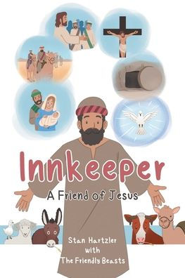 Innkeeper: A Friend of Jesus