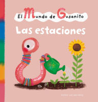 Title: El mundo de Gusanito. Las estaciones, Author: Esther van den Berg