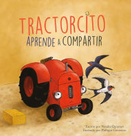 Title: Tractorcito aprende a compartir, Author: Natalie Quintart