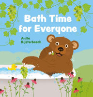 Title: Bath Time for Everyone, Author: Anita Bijsterbosch