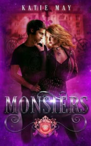 Title: Monsters, Author: Katie May