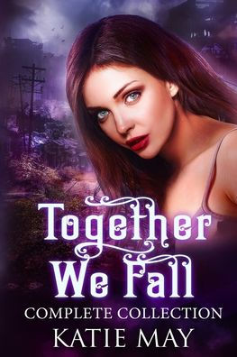 Together We Fall: The Complete Series