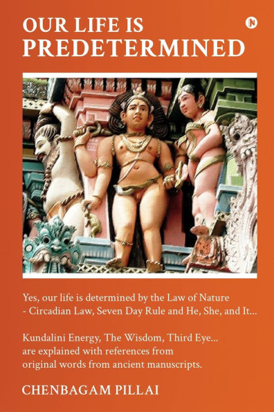 Our Life is predetermined: Timeless Wisdom for Modern Managers