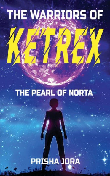 The Warriors of Ketrex: The Pearl of Norta