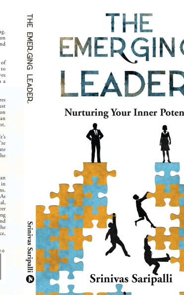 The Emerging Leader: Nurturing Your Inner Potential