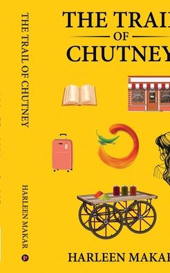 The Trail of Chutney