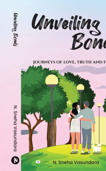Unveiling Bonds: Journeys of Love, Truth and Family