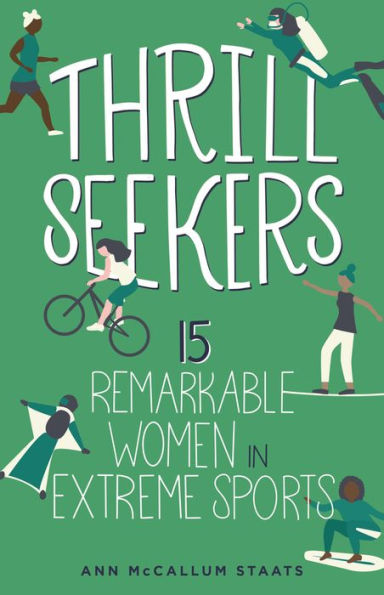 Thrill Seekers: 15 Remarkable Women Extreme Sports