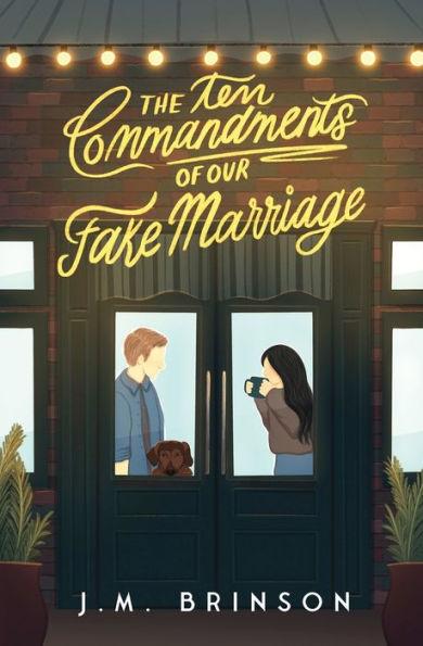The Ten Commandments of Our Fake Marriage