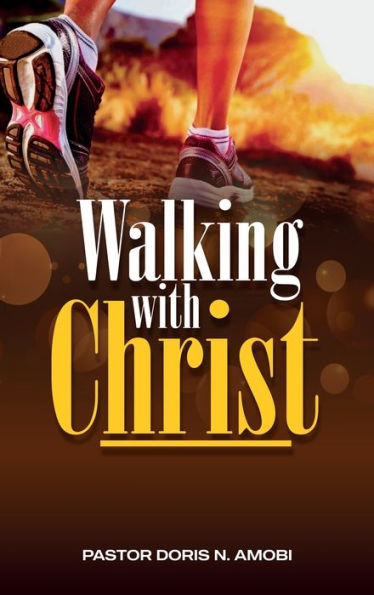 Walking With Christ