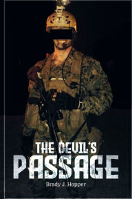 Title: The Devil's Passage, Author: Brady J. Hopper