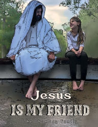 Title: JESUS IS MY FRIEND, Author: The Shumway Family